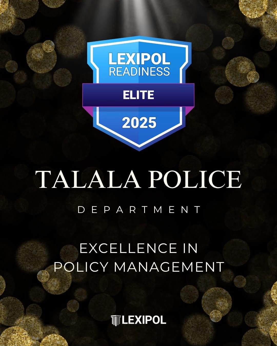 Lexipol Readiness ELITE 2025 — Talala Police Department, Excellence in Policy Management